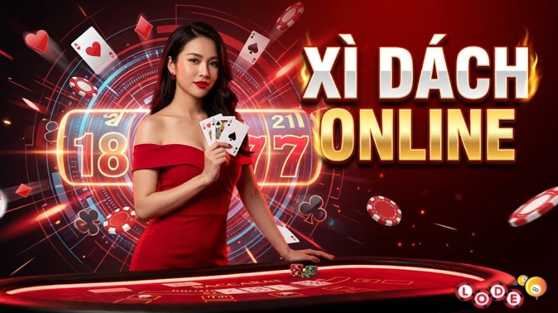 Xì Dách Online – Luật Chơi Blackjack Và Chiến Thuật Chuẩn Nhất xì dách online